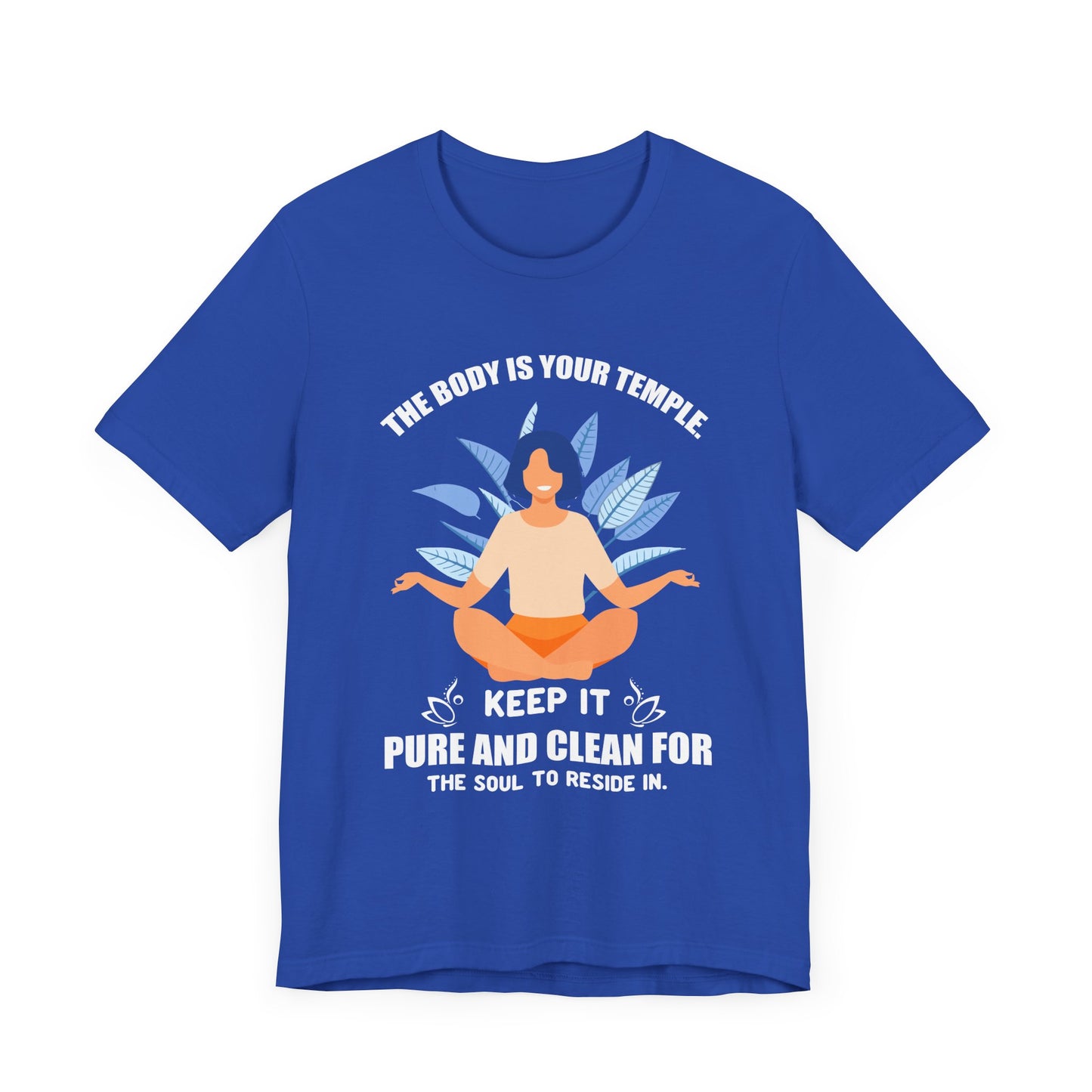 Yoga: The Body Is Your Temple, Keep It Pure & Clean For The Soul To Reside In - Unisex Jersey Short Sleeve Tee - 12111