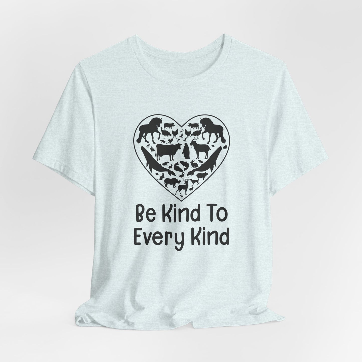 Vegan: Be Kind To Every Kind - Unisex Jersey Short Sleeve Tee