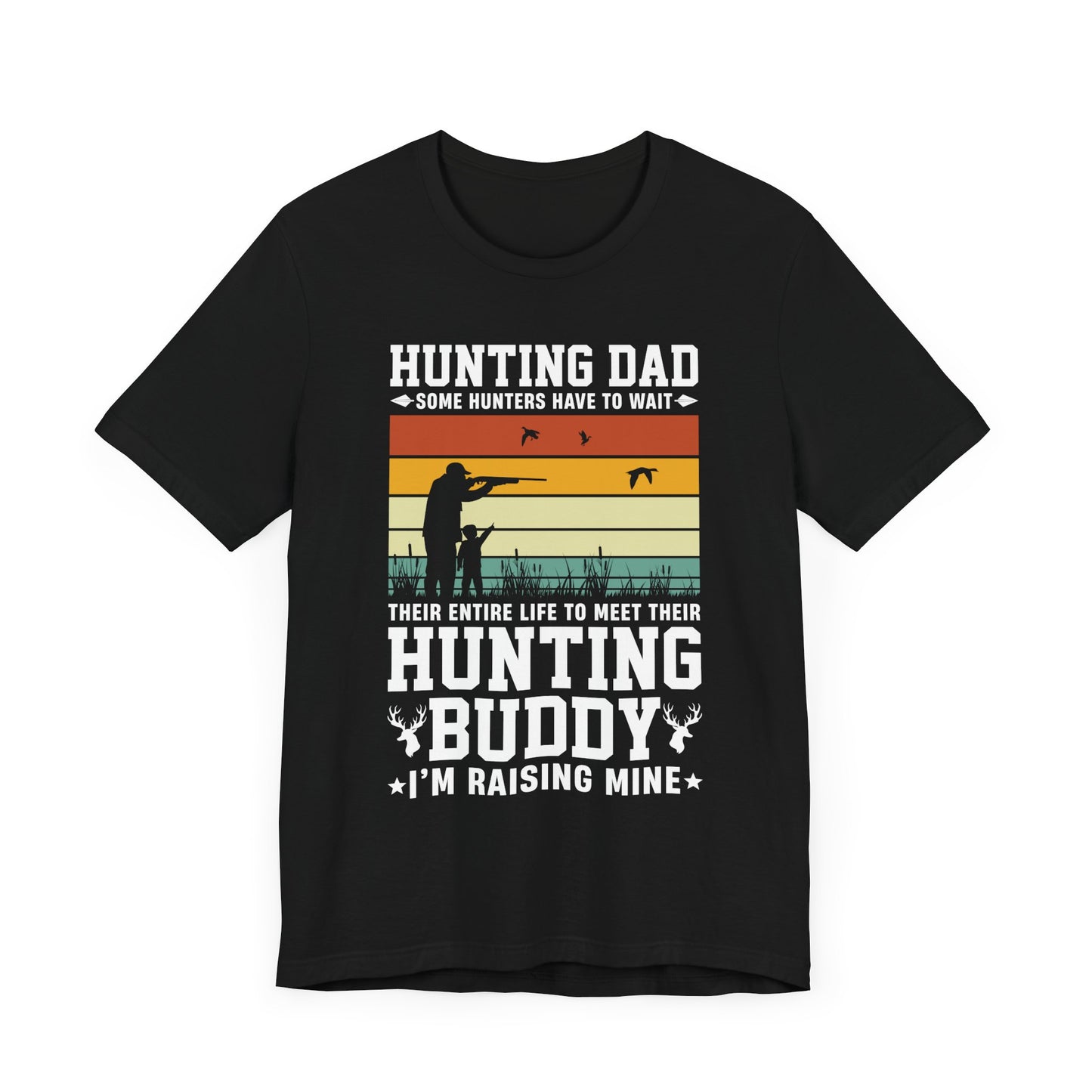 Hunting Dad - Unisex Jersey Short Sleeve Tee - 13770