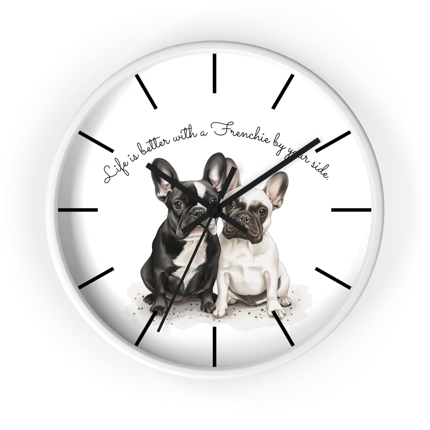 Life is Better with a Frenchie by Your Side - Wall Clock - 10503