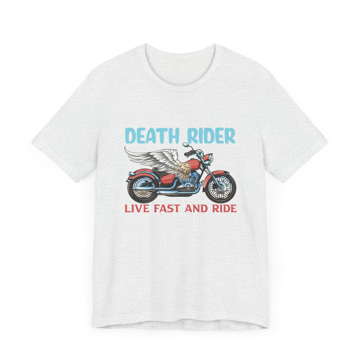 Death Rider, Live Fast and Ride  - Unisex Jersey Short Sleeve Tee