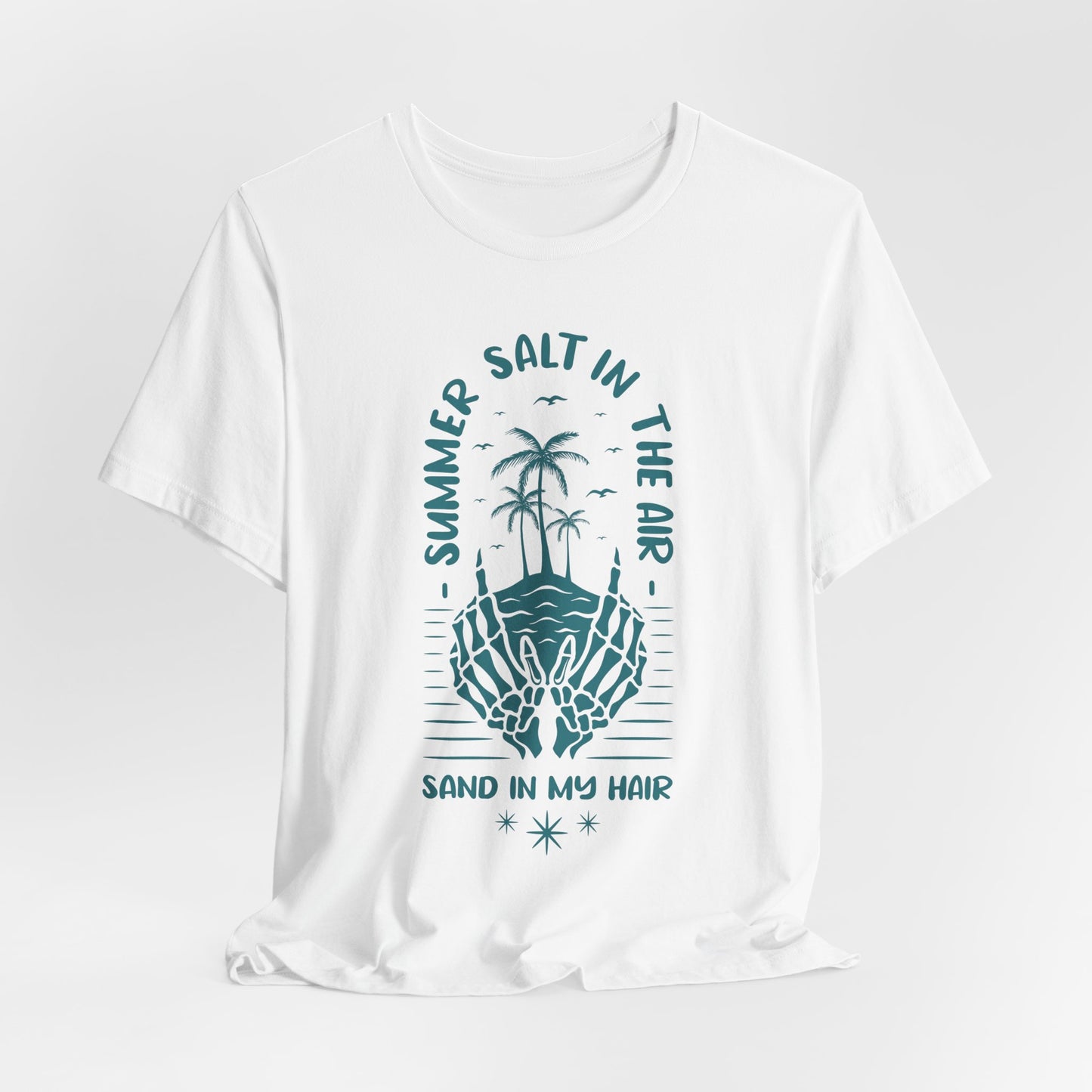 Summer Salt In The Air, Sand In My Hair - Unisex Jersey Short Sleeve Tee - 13119