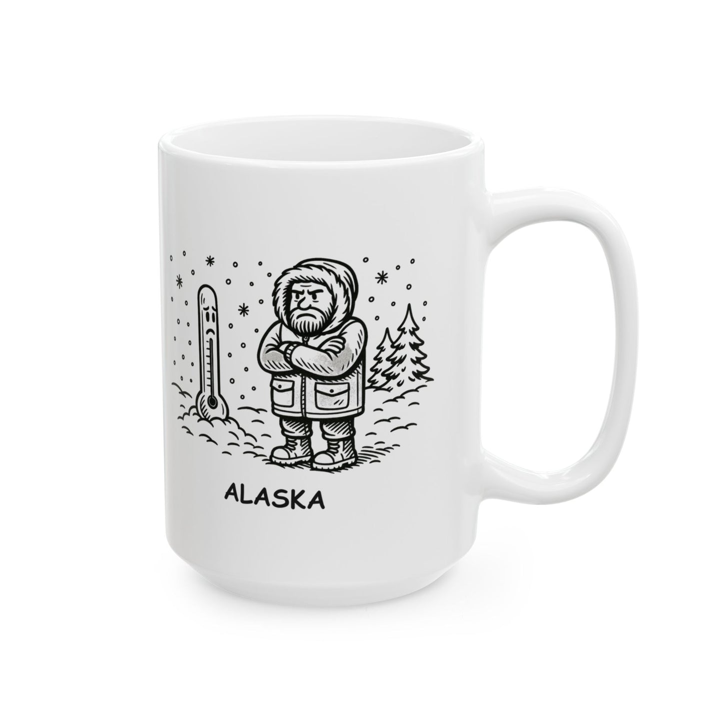 "If you can’t handle the cold, stay out of the snow." Ceramic Mug - 11/15oz - 12974