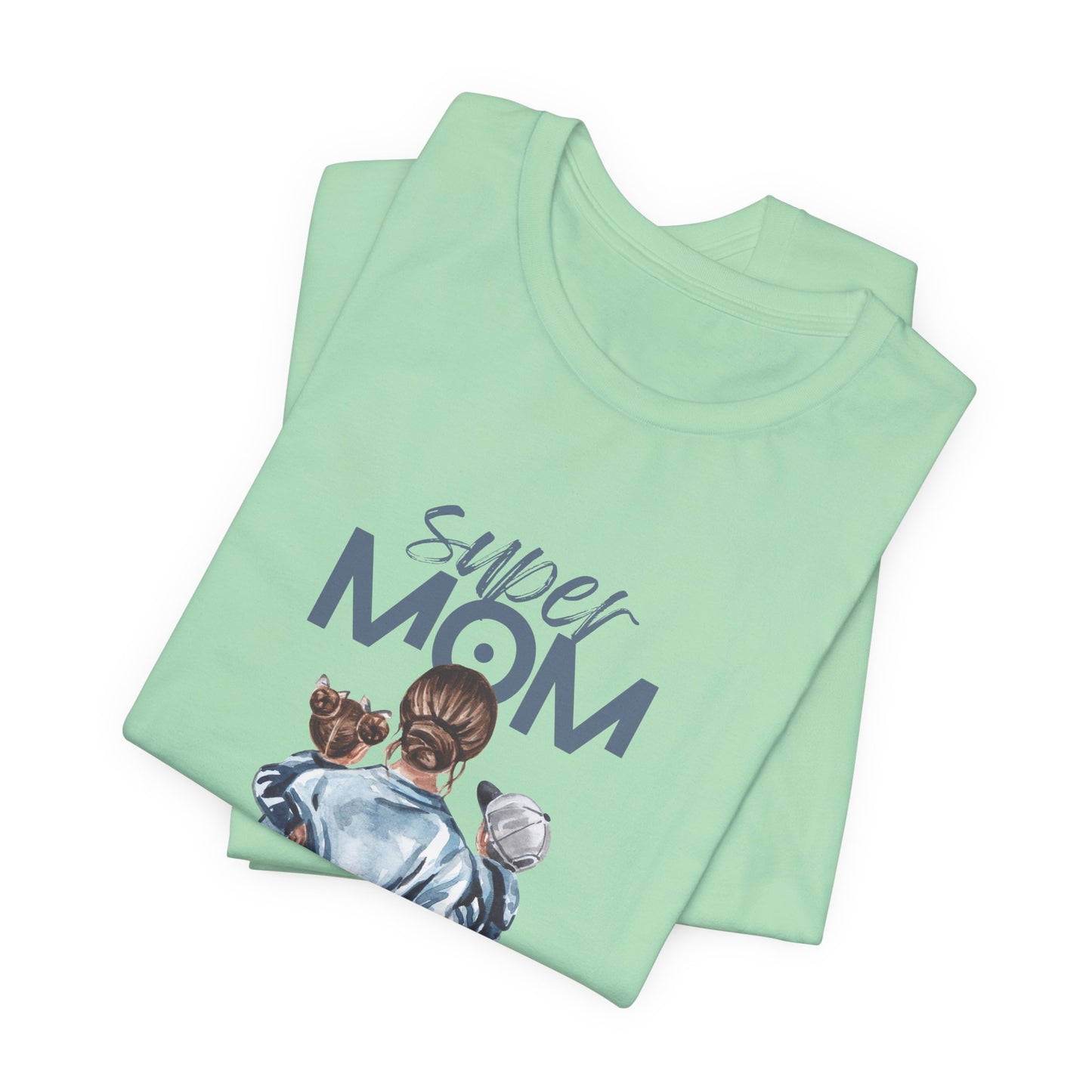 Super Mom - Unisex Jersey Short Sleeve Tee - 11772