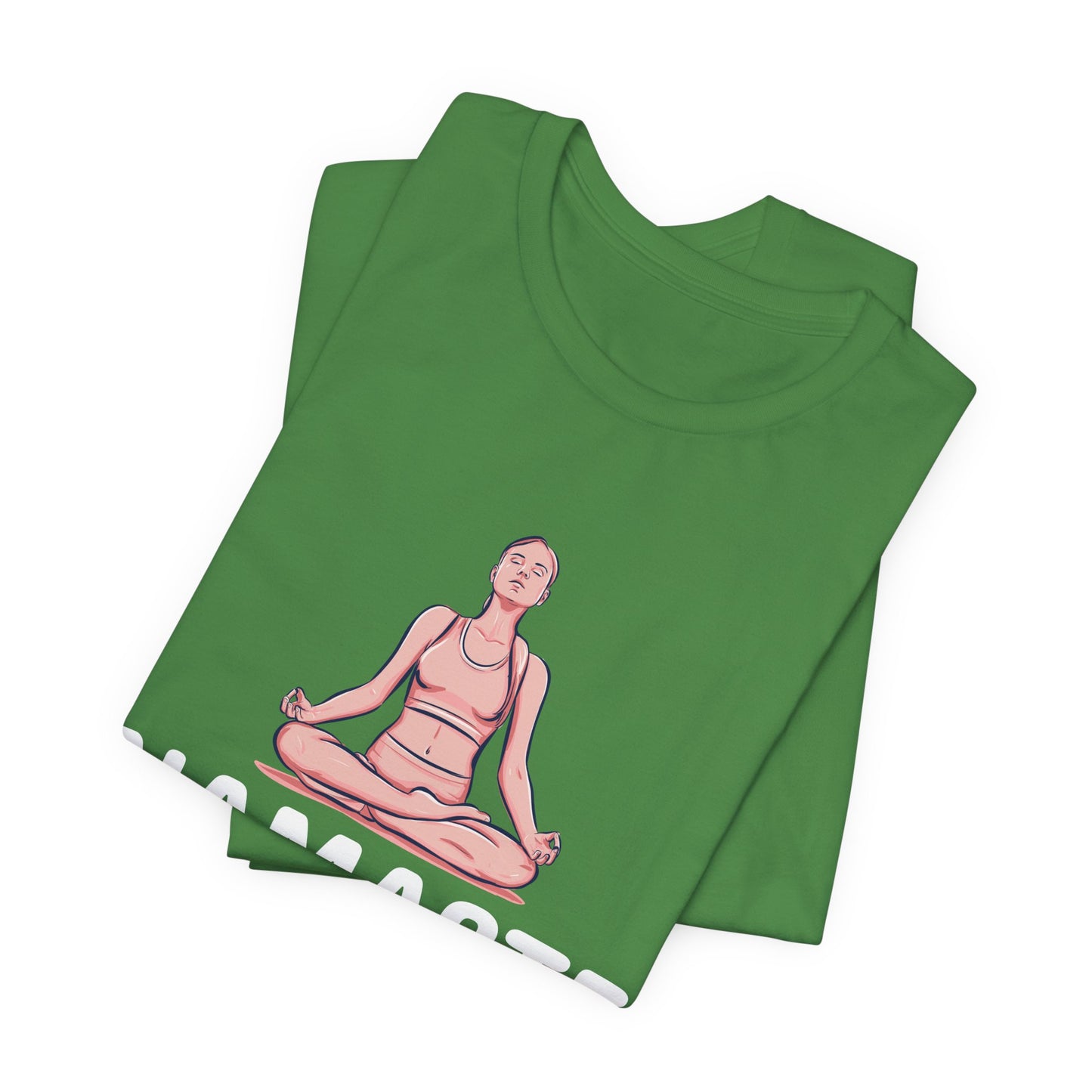 Yoga: Namaste Right Here - Unisex Jersey Short Sleeve Tee