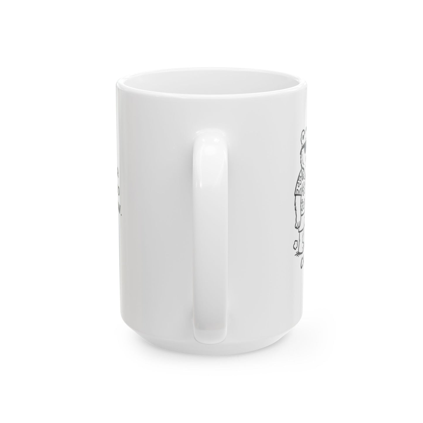 "Too cool for humidity, too warm for snow." Ceramic Mug – 12729