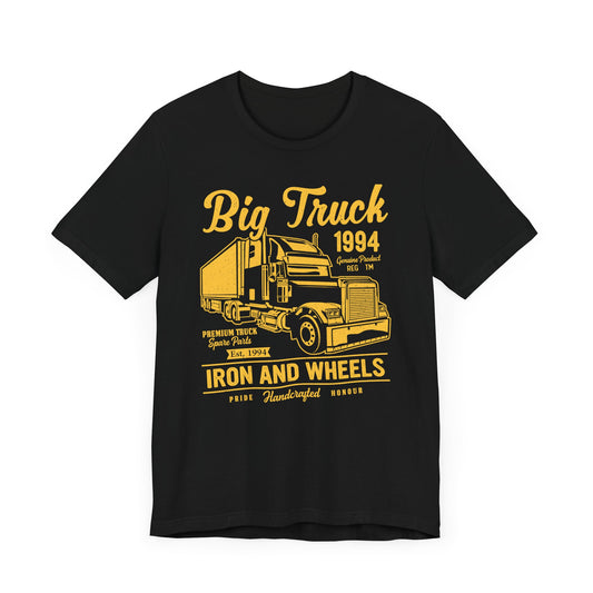 Car & Truck: Big Truck, Iron & Wheels - Unisex Jersey Short Sleeve Tee - 12572