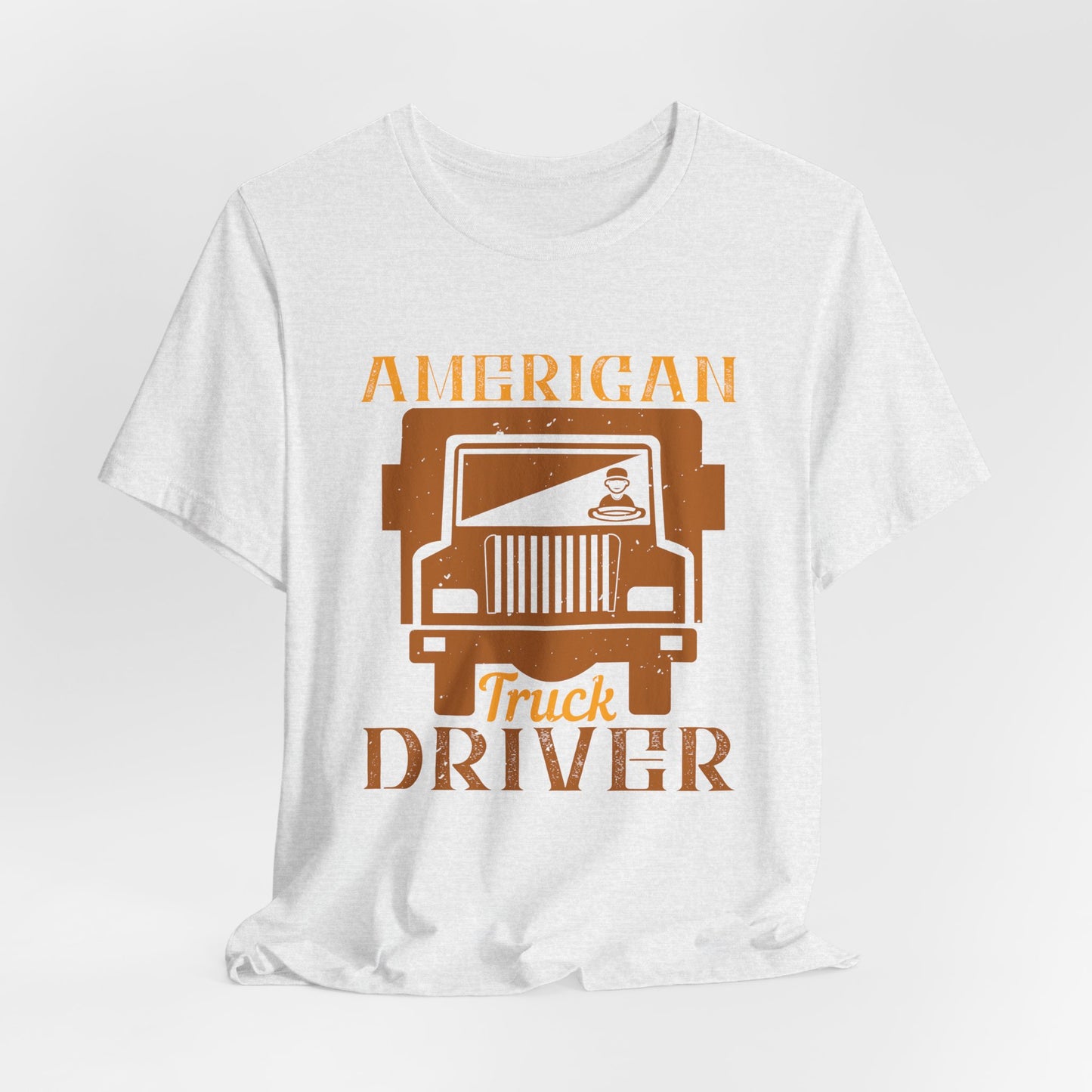 American Truck Driver - Unisex Jersey Short Sleeve Tee - 11400