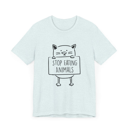 Vegan: Stop Eating Animals - Unisex Jersey Short Sleeve Tee