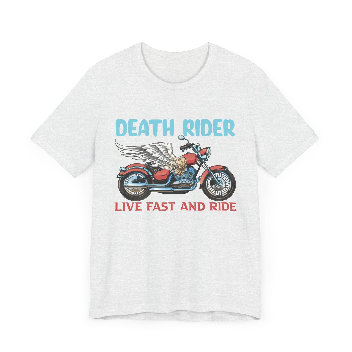 Death Rider, Live Fast and Ride  - Unisex Jersey Short Sleeve Tee - 13595