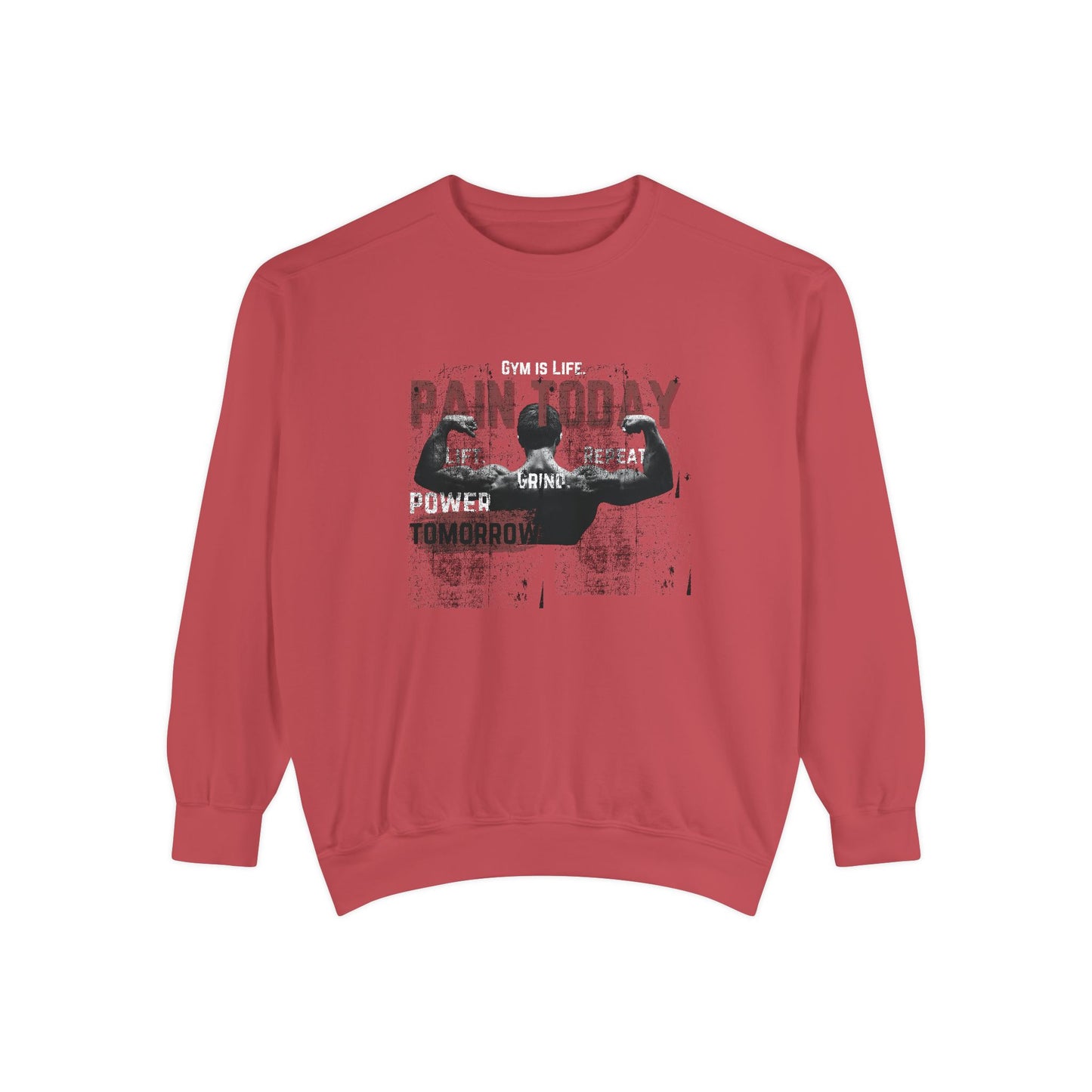 Gym is Life - Unisex Garment-Dyed Sweatshirt - 10608