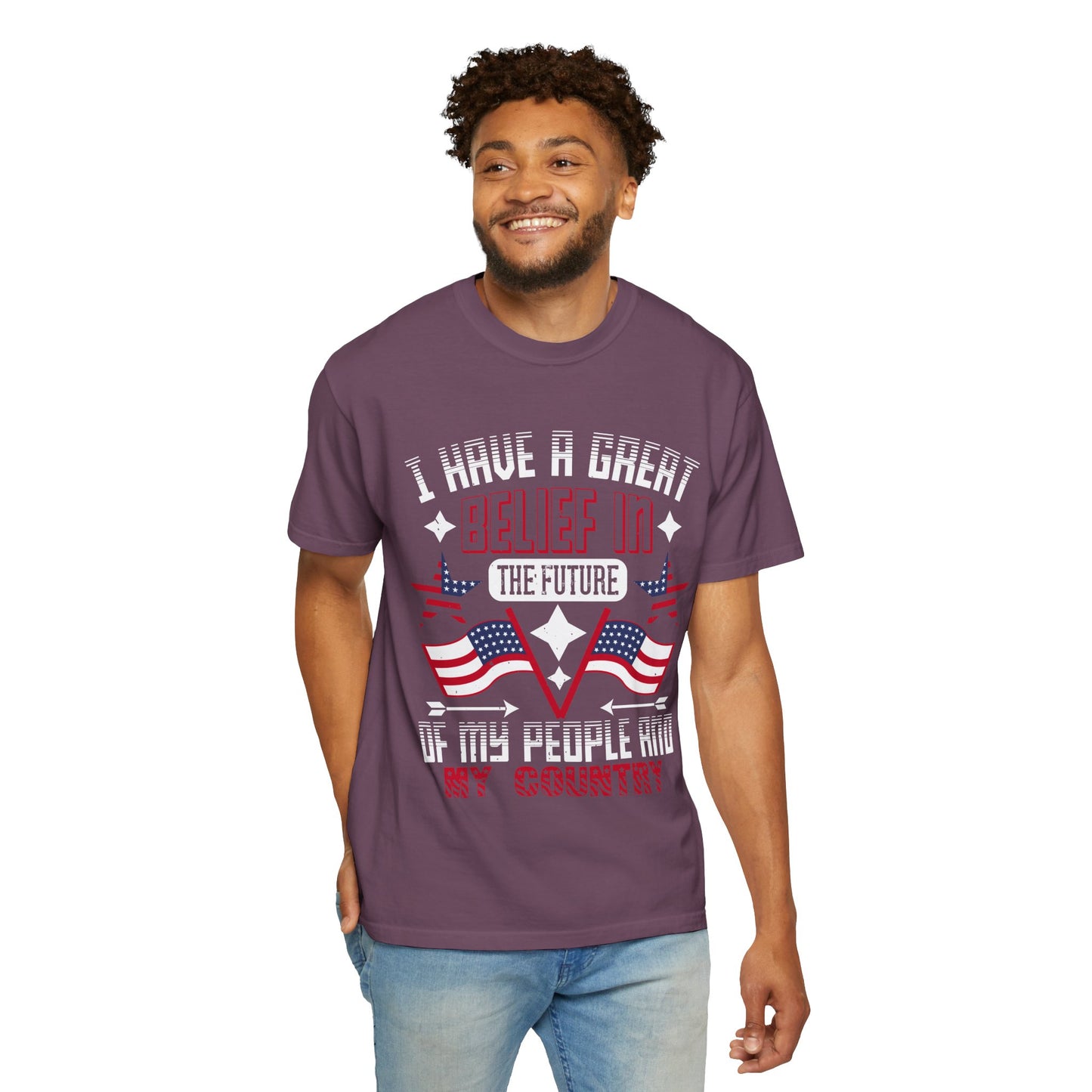 "I have a great belief in the future of my people and my country" Garment-Dyed T-shirt - 13821