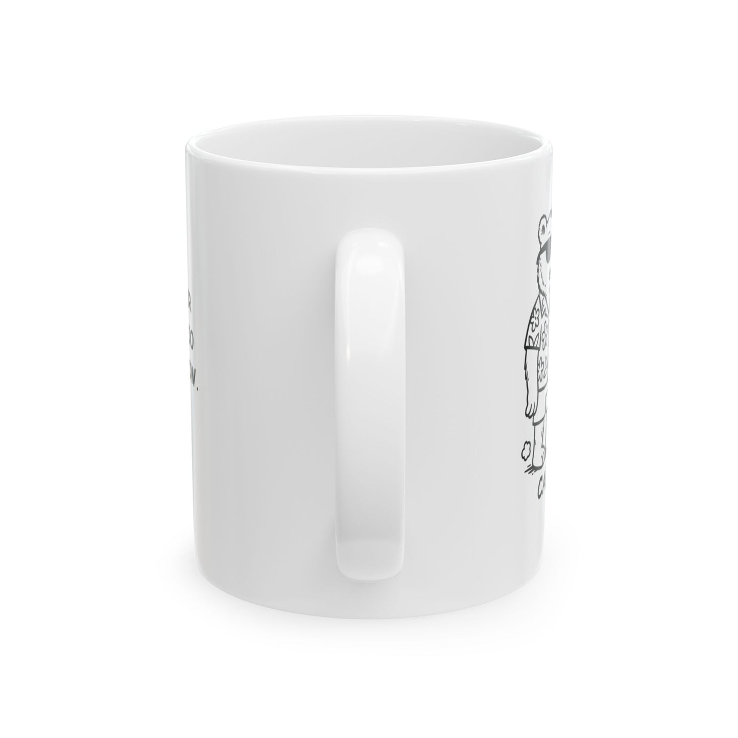 "Too cool for humidity, too warm for snow." Ceramic Mug – 12729