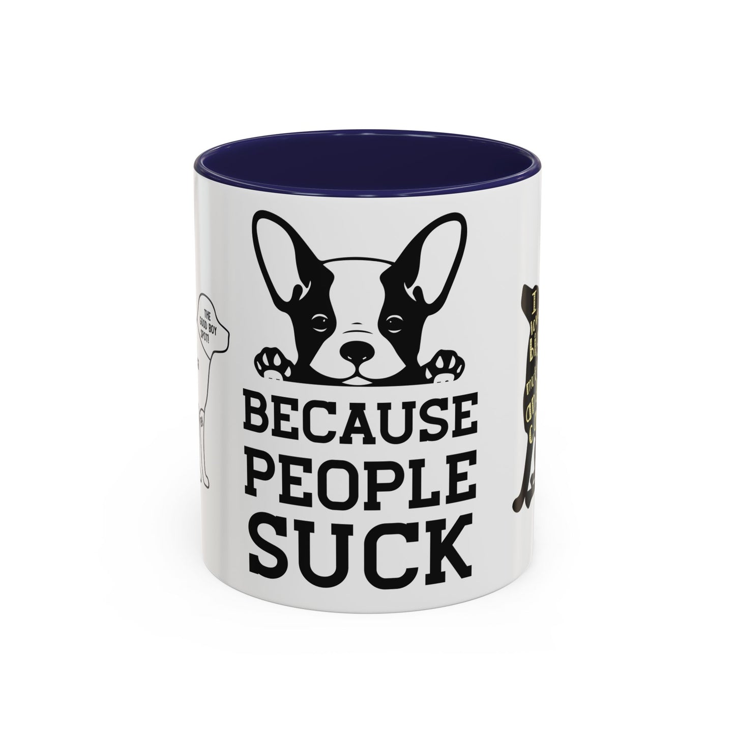 Because People Suck - Accent Coffee Mug (11, 15oz)