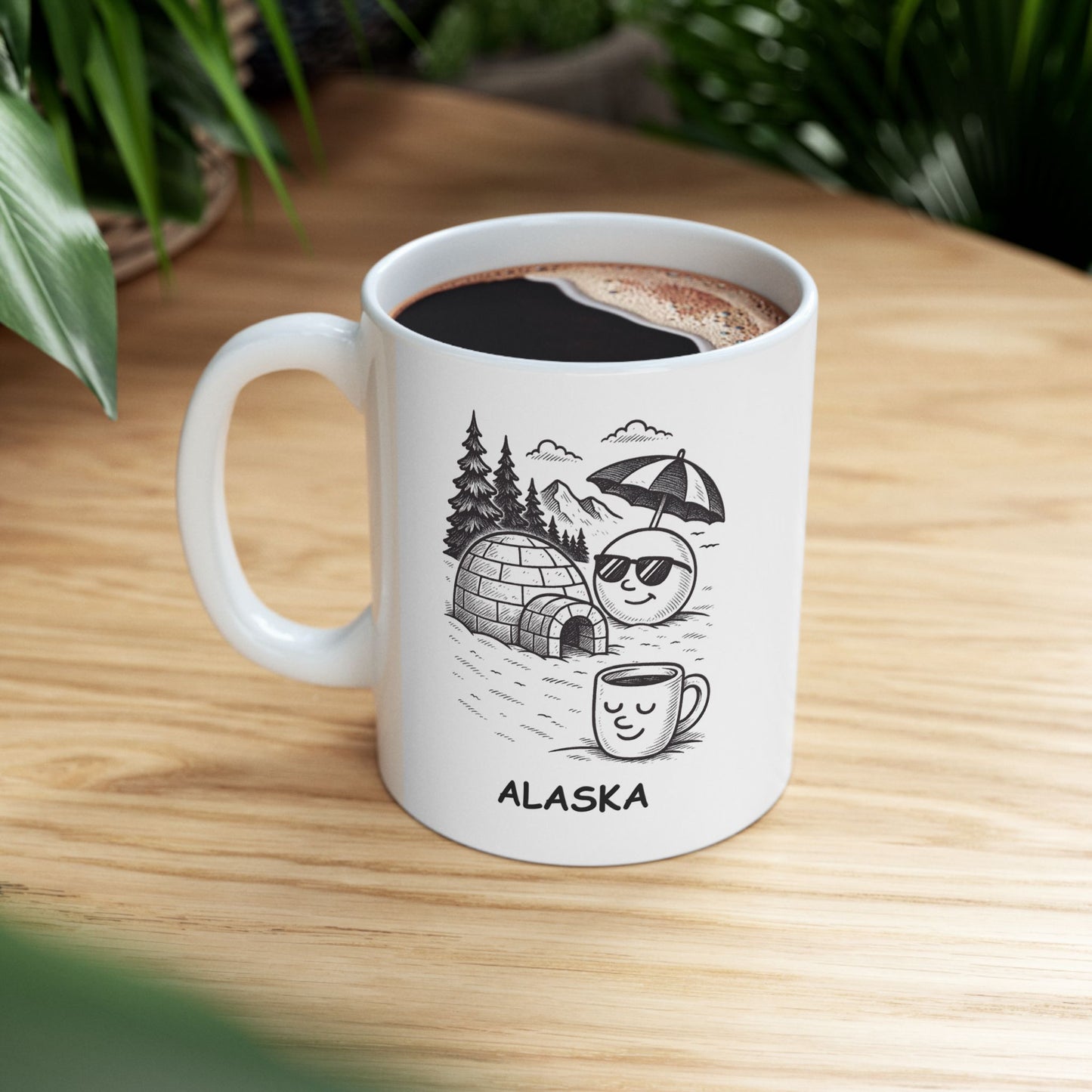 "Alaska: Where the igloos are real and the sun takes a vacation." Ceramic Mug – 13054