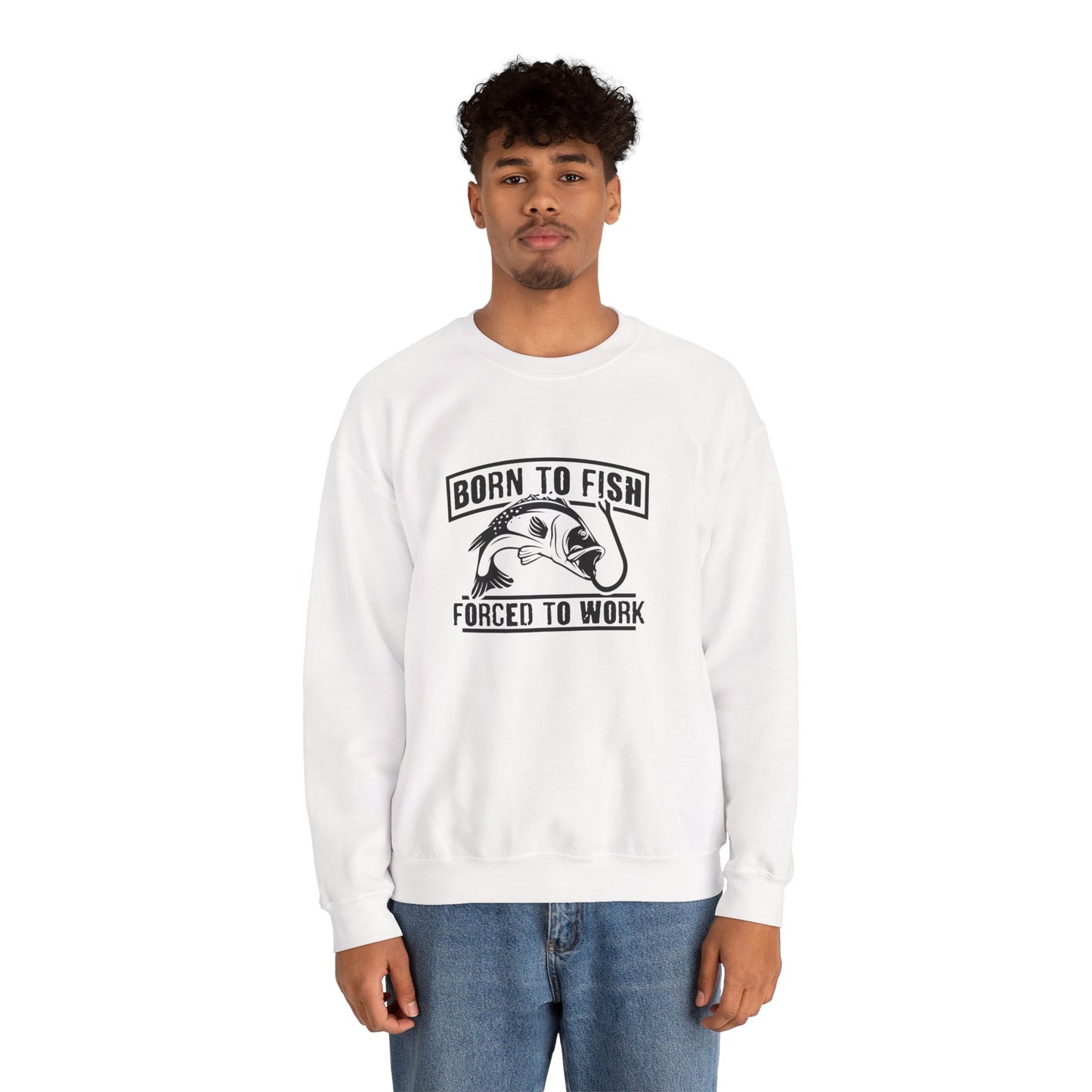 Born To Fish, forced To Work - Unisex Heavy Blend™ Crewneck Sweatshirt - 12333