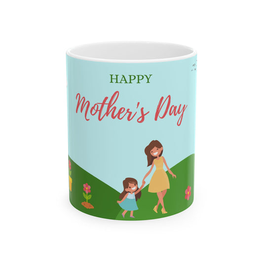 Happy Mother's Day - Ceramic Mug, (11oz, 15oz) - 11752