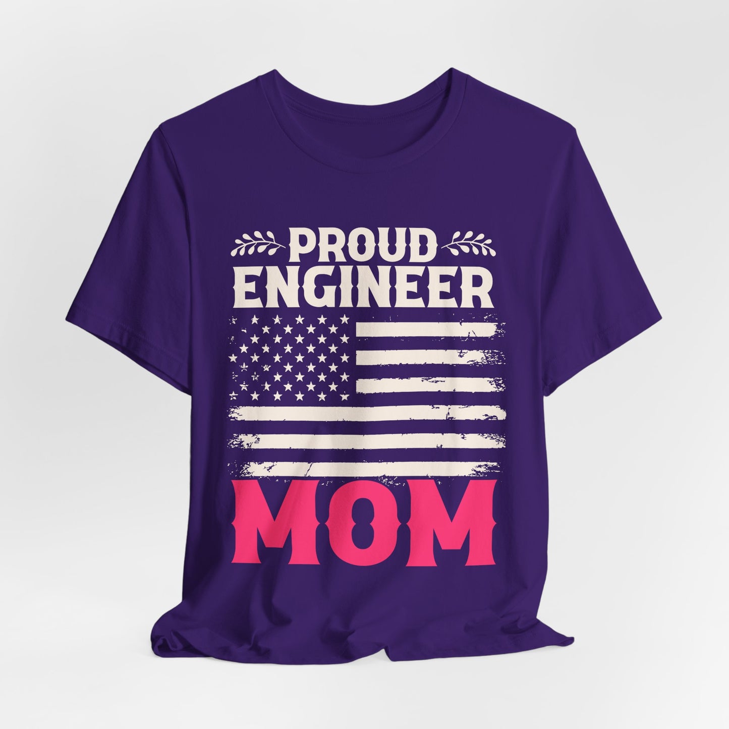 Engineer: Proud Engineer Mom - Unisex Jersey Short Sleeve Tee - 13660