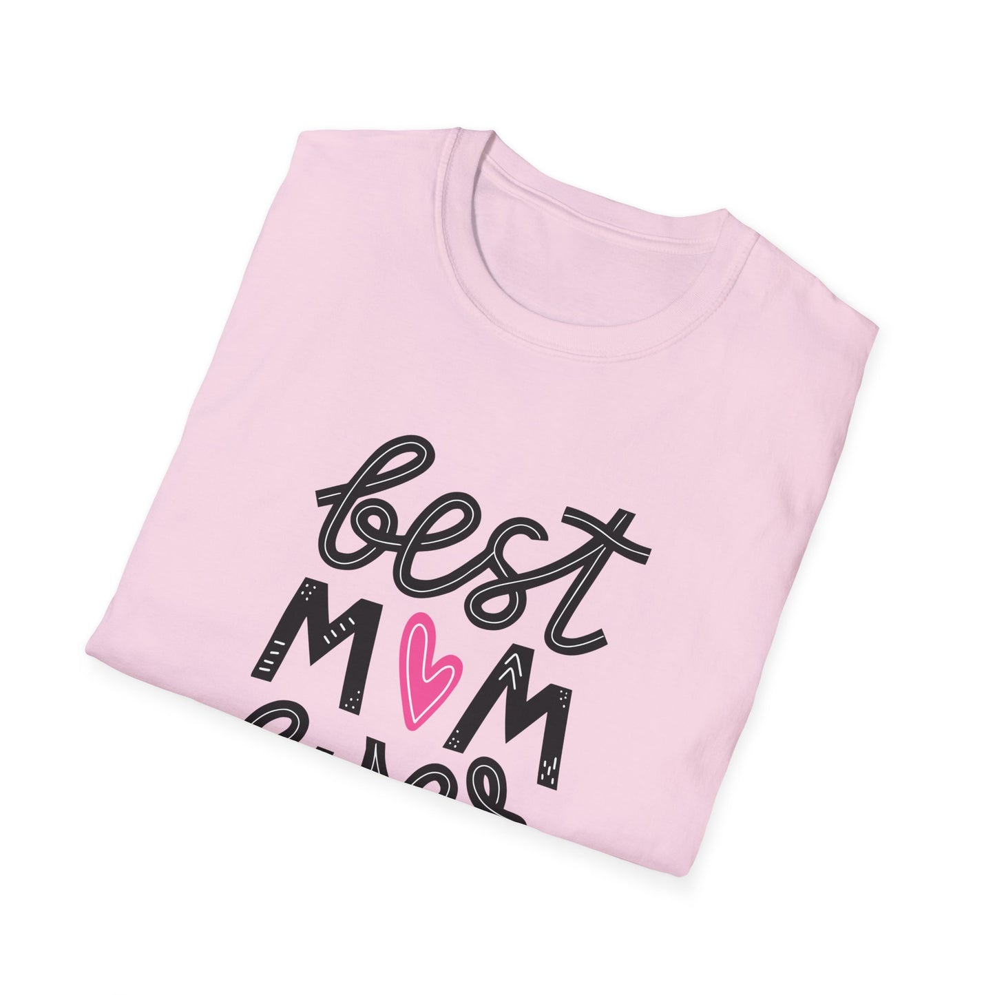 Best Mom Ever Unisex Softstyle T-Shirt - Perfect Gift for Mother's Day - 12464