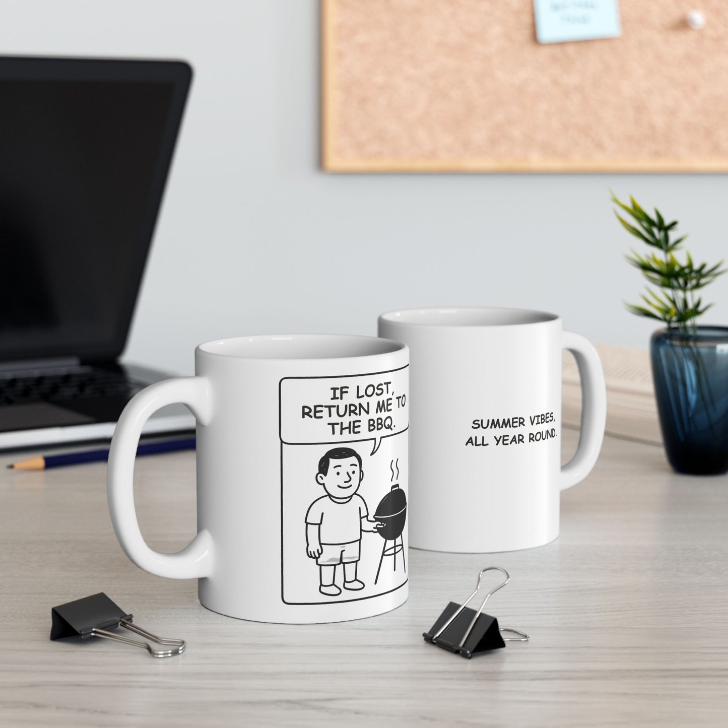 “If lost, return me to the BBQ.”  (Summer vibes, all year round.) Ceramic Mug - 13926