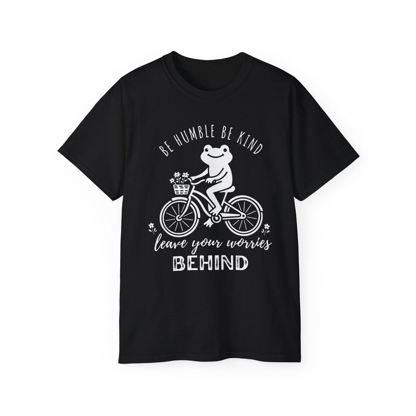 Be Humble Be Kind Frog Bike T-Shirt,  Leave Your Worries Behind - 14935