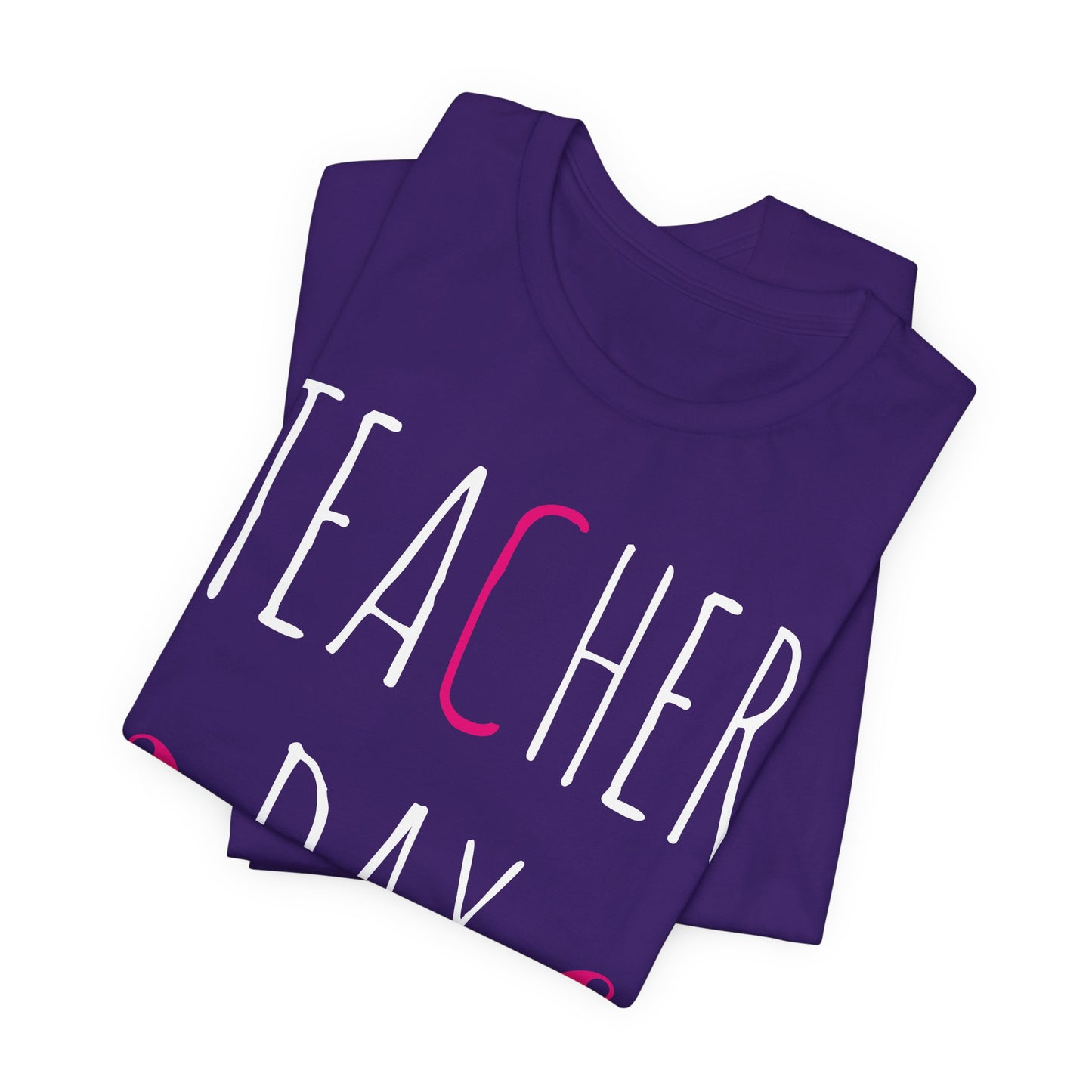 Teacher Day - Unisex Jersey Short Sleeve Tee - 13436