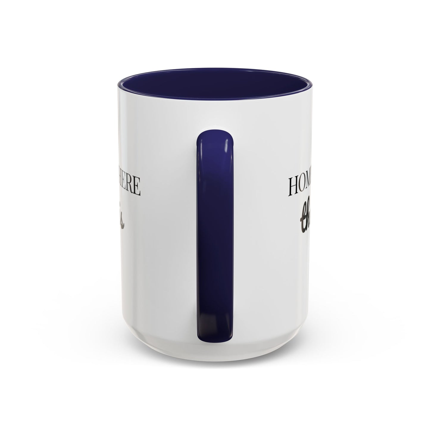 "Home is Where the Heart is" Coffee Mug —  Minimal Accent Ceramic Mug (11/15oz) - 14684