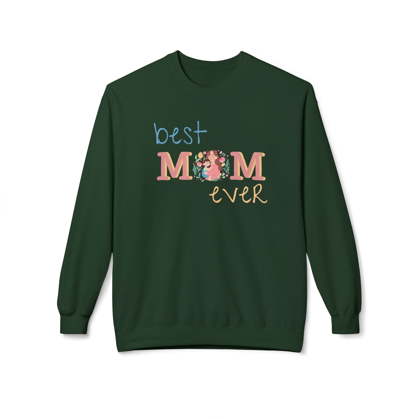 Best Mom Ever Crewneck Sweatshirt for Moms - 11836