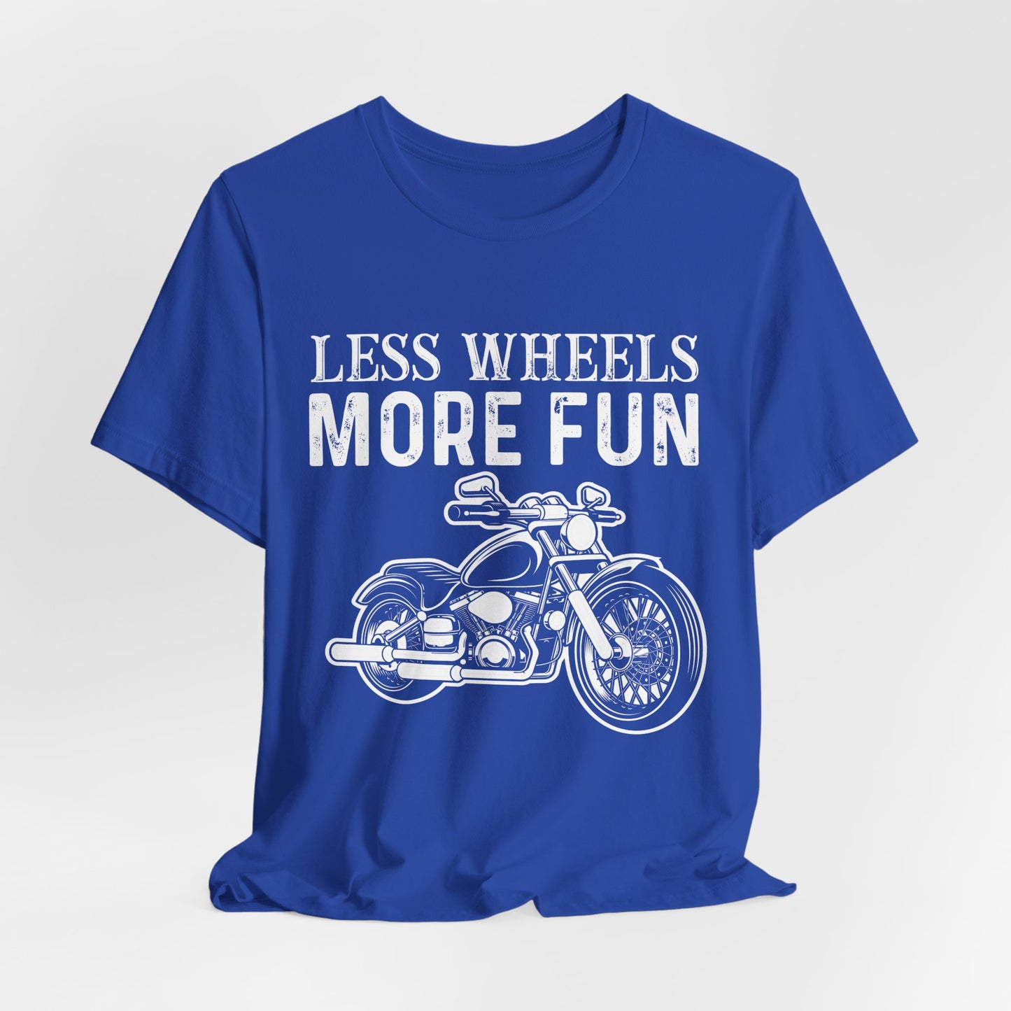 Less Wheels More Fun - Unisex Jersey Short Sleeve Tee - 13375