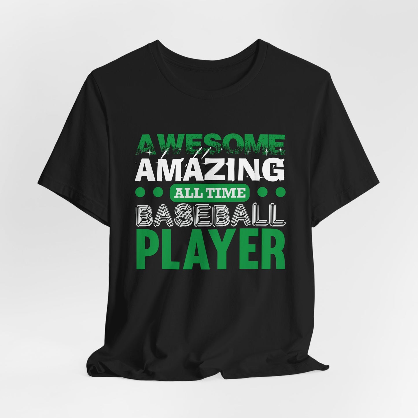 Baseball: Awesome, Amazing, All Time Baseball Player - Unisex Jersey Short Sleeve Tee - 13869