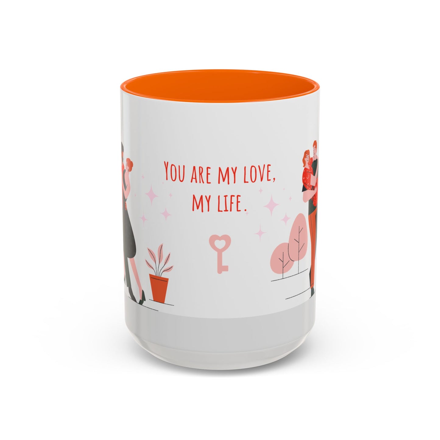 You Are My Love,  My Life - Accent Coffee Mug (11, 15oz) - 11135