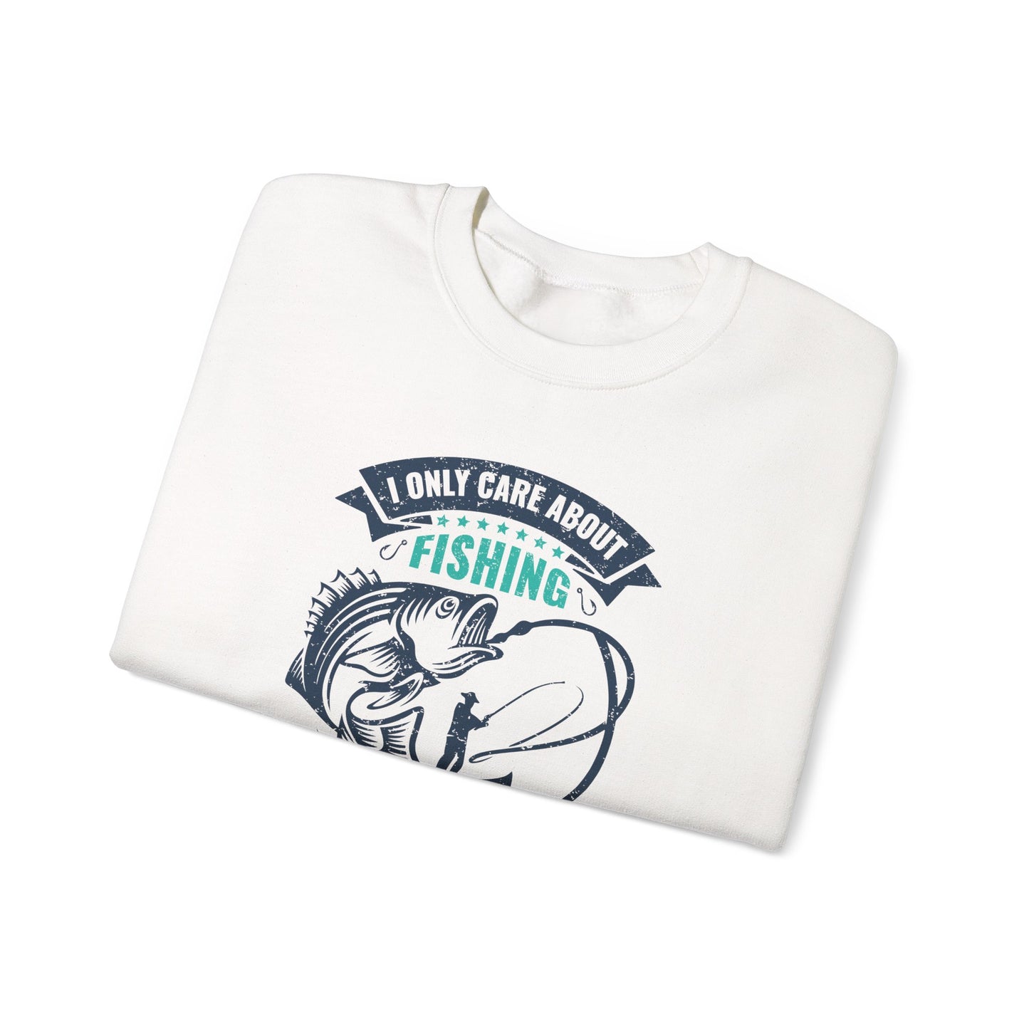 I Only Care About Fishing, and Maybe Three People - Unisex Heavy Blend™ Crewneck Sweatshirt - 12317