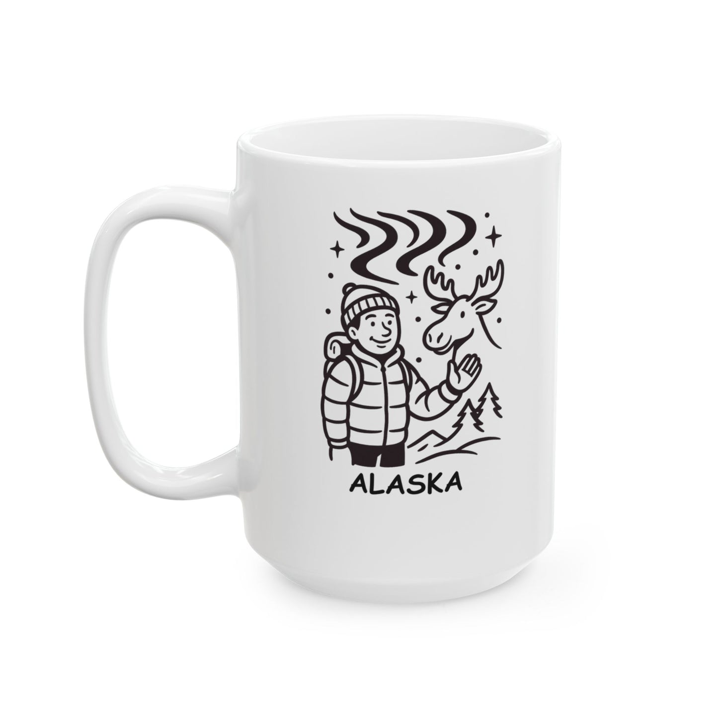 "I came for the Northern Lights and stayed for the moose sightings." Ceramic Mug - 11oz & 15oz - 12993