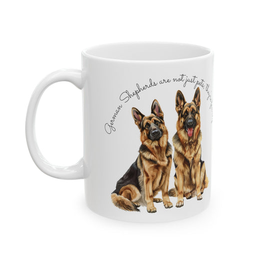 German Shepherds are not just pets; they're family, Customized Ceramic Mug, (11oz, 15oz)