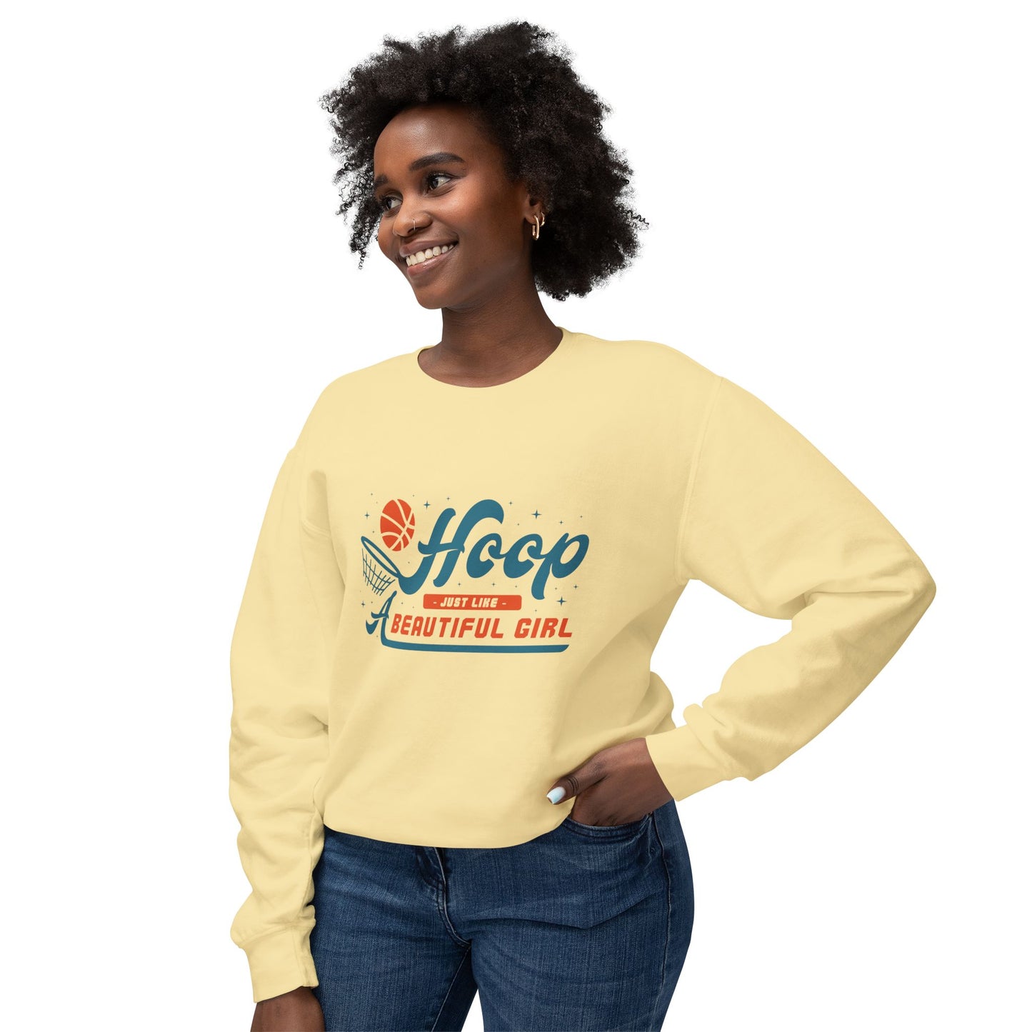 Basketball, Hoop Just Like A Beautiful Girl - Unisex Lightweight Crewneck Sweatshirt - 11144