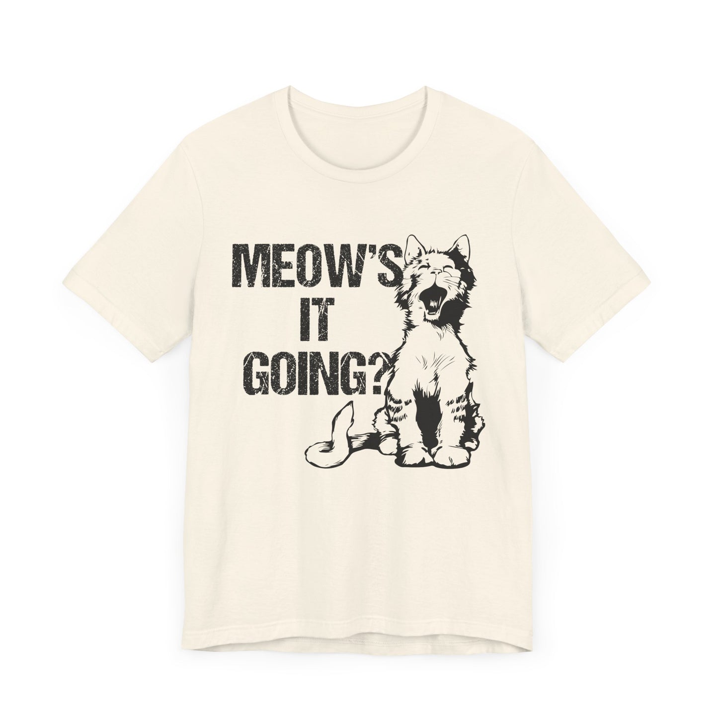 Meow's It Going? - Unisex Jersey Short Sleeve Tee