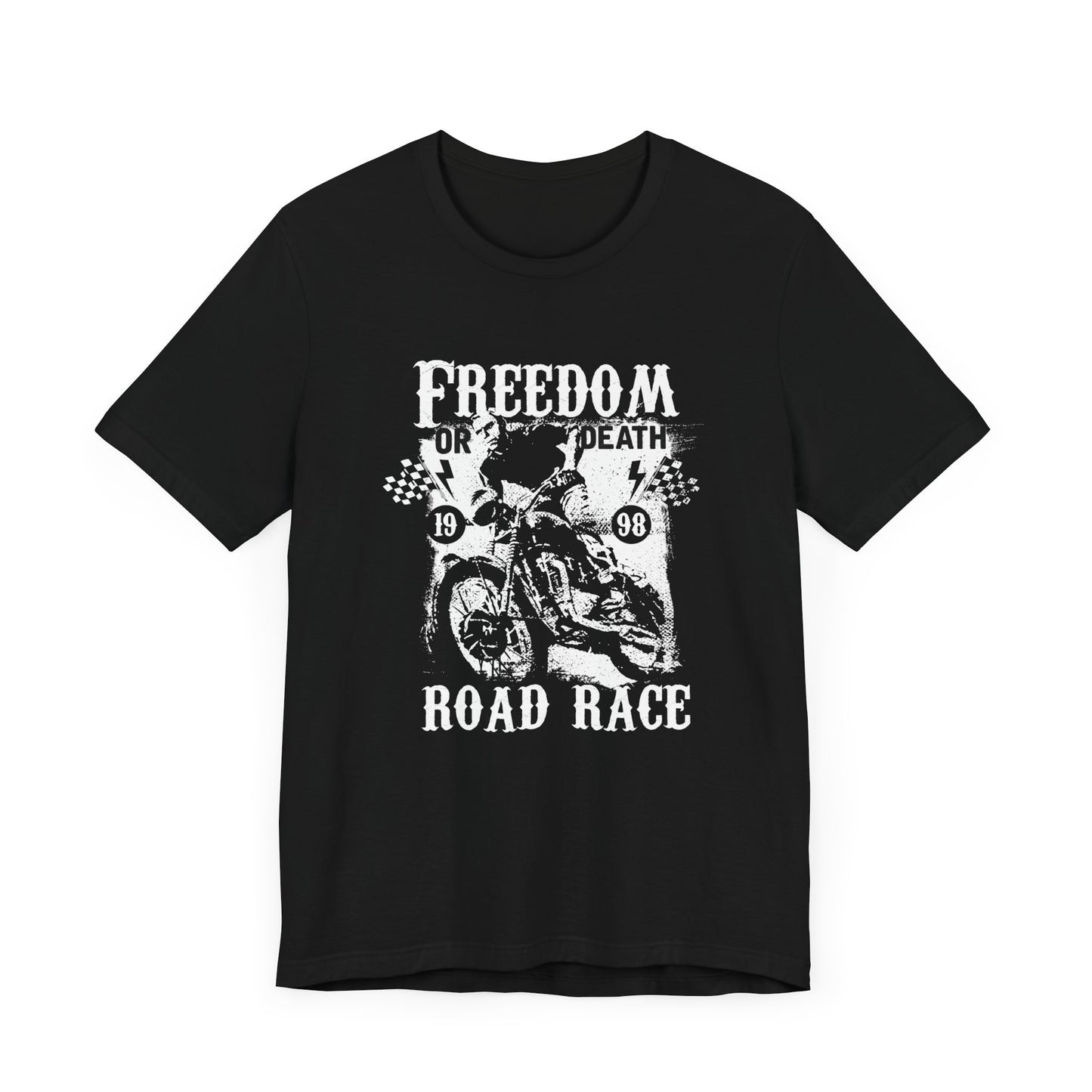 Freedom or Death,  Road Race - Unisex Jersey Short Sleeve Tee