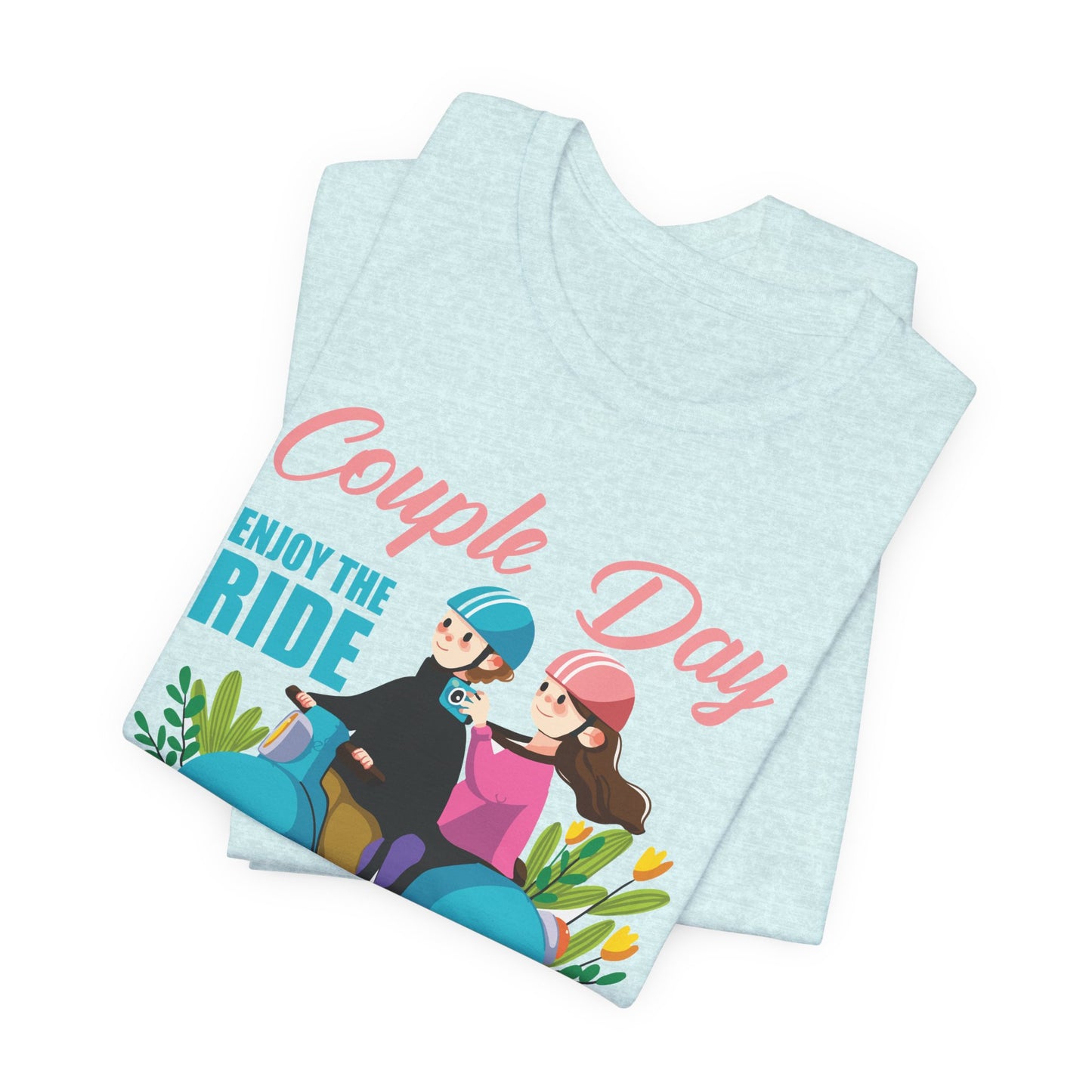 Couple Day, Enjoy The Ride With Beauty  - Unisex Jersey Short Sleeve Tee