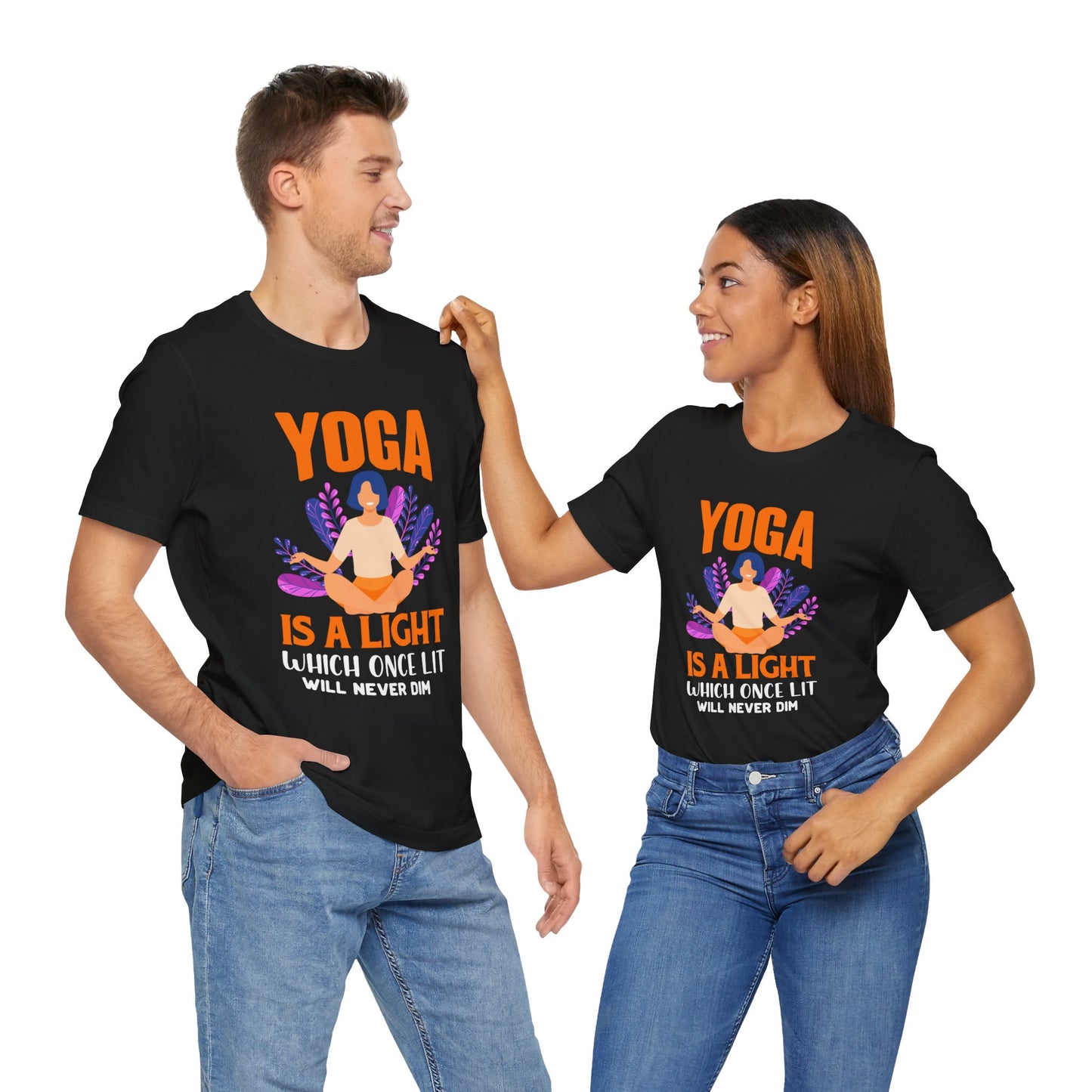 Yoga Is A Light Which Once Lit Will Never Dim - Unisex Jersey Short Sleeve Tee