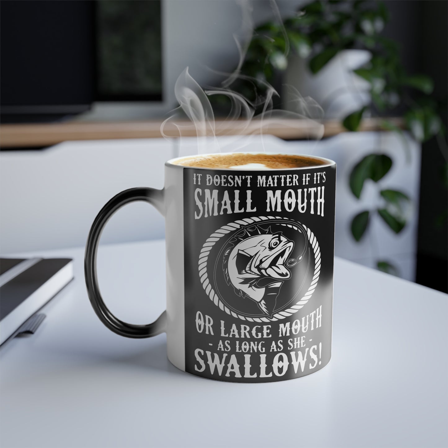 It Doesn't Matter If It's Small Mouth or Large Mouth As Long As She Swallows - Color Morphing Mug, 11oz - 14090