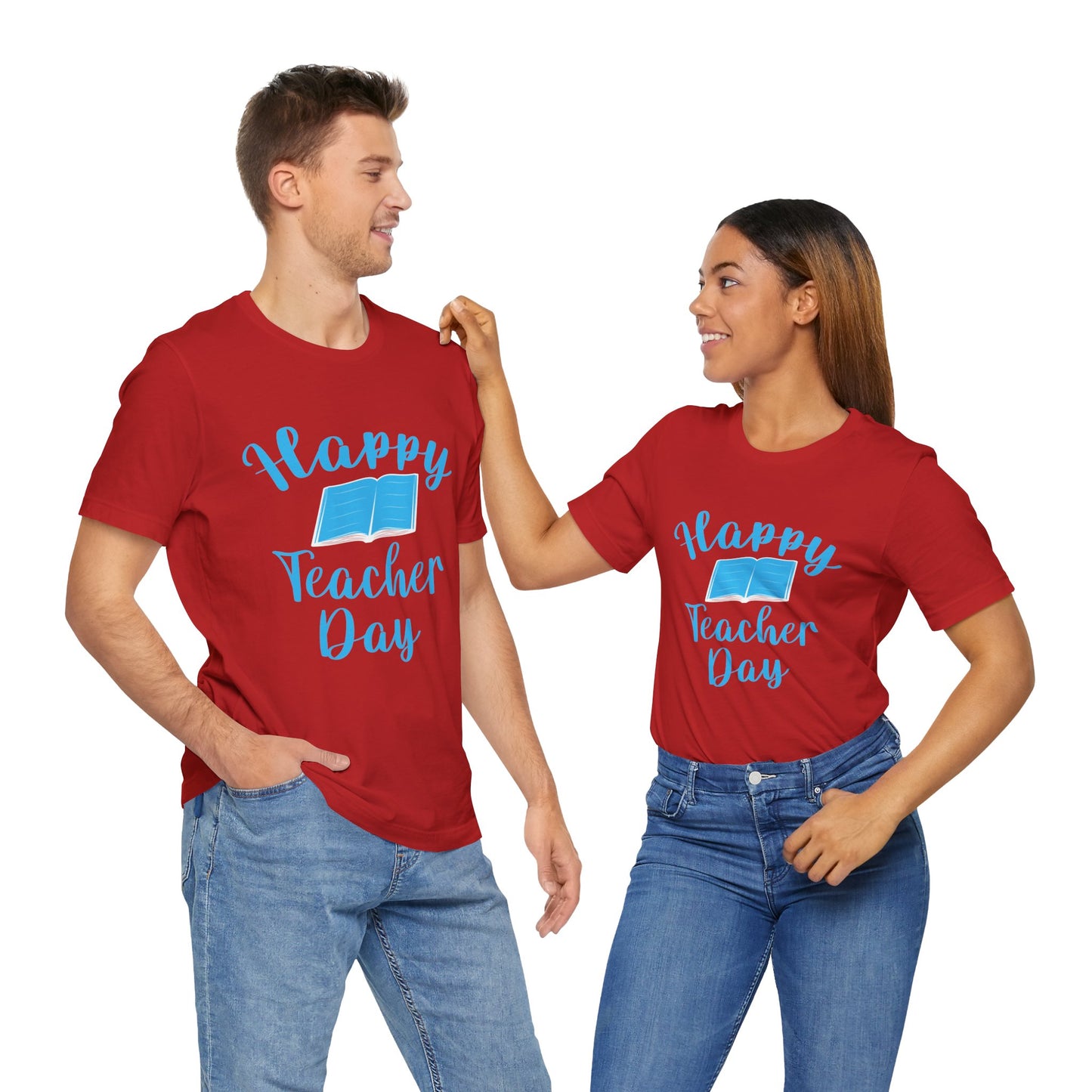 Teacher: Happy Teacher Day - Unisex Jersey Short Sleeve Tee