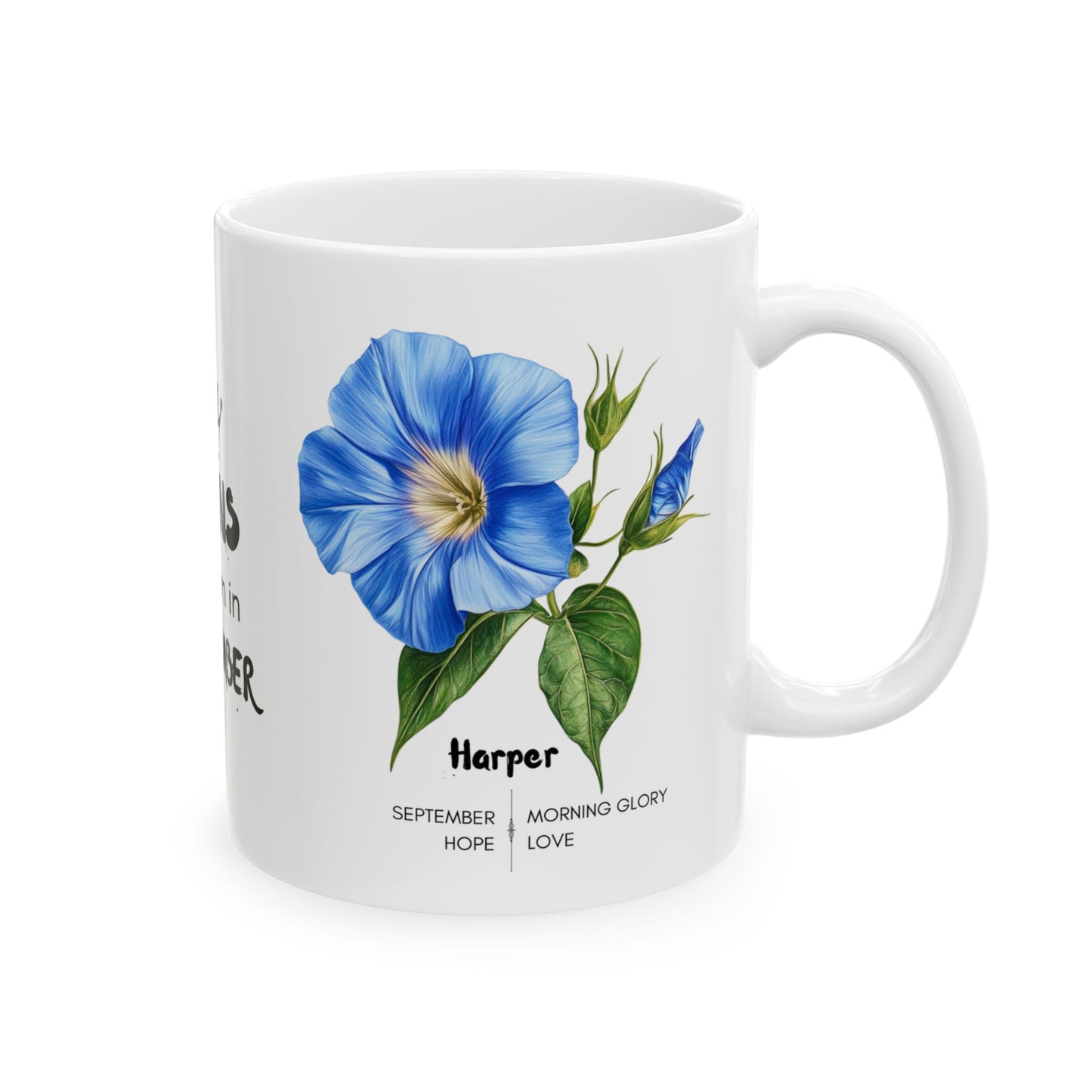 Happy Birthday: Queens Are Born In September, Morning Glory Flower, Customizable - Ceramic Mug, (11oz, 15oz)