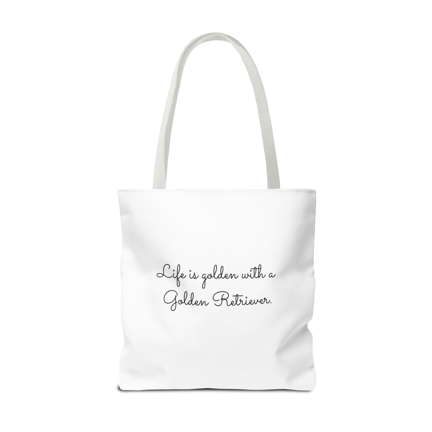 Life is Golden with a Golden Retriever - Tote Bag - 10464