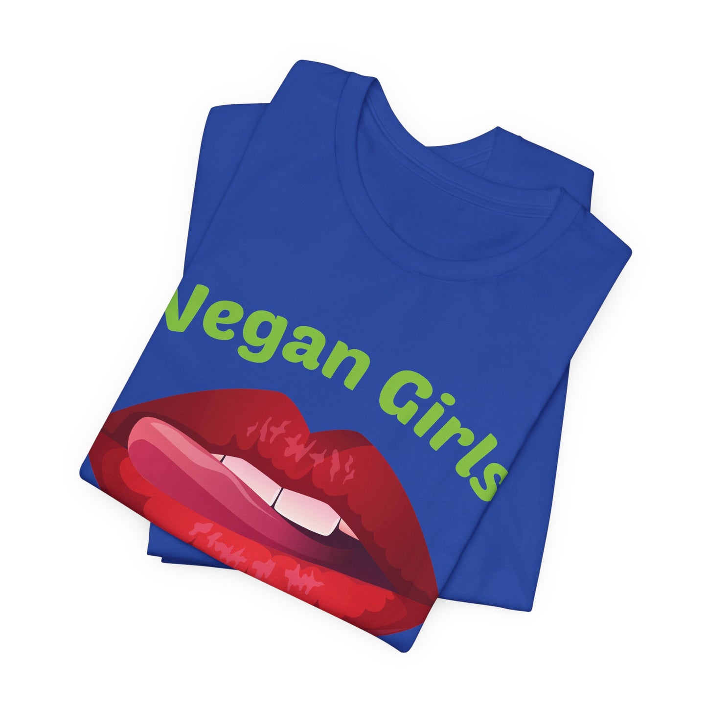 Vegan Girls Taste Better - Unisex Jersey Short Sleeve Tee