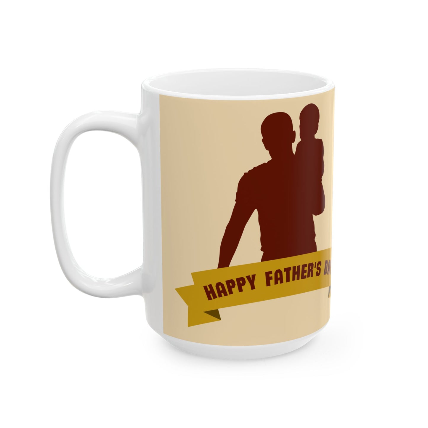 Father's Day Ceramic Mug, 11oz & 15oz, Unique Gift for Dad, Coffee Tea Cup, Personalized Dad Mug, Celebration Mug - 14011