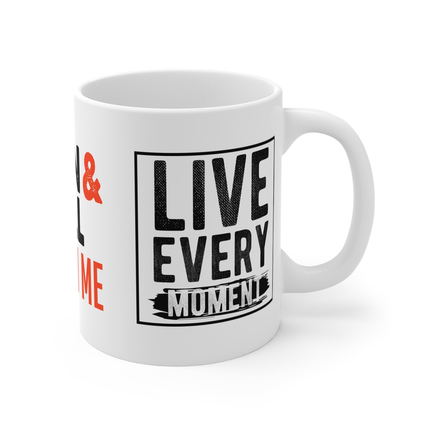 I Can & I Will, Watch Me - Mug 11oz - 12510