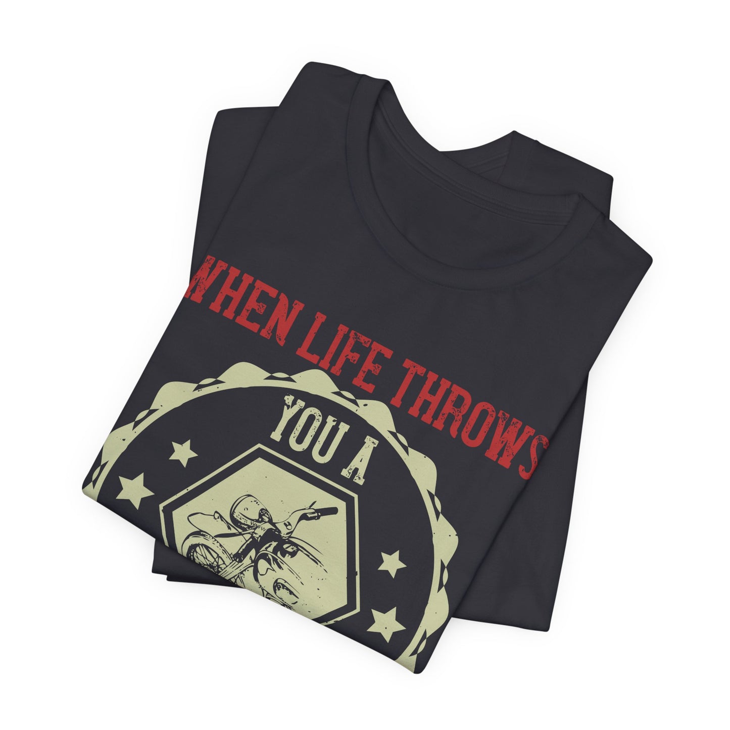 When Life Throws You a Curve, Lean Into It - Unisex Jersey Short Sleeve Tee - 14103
