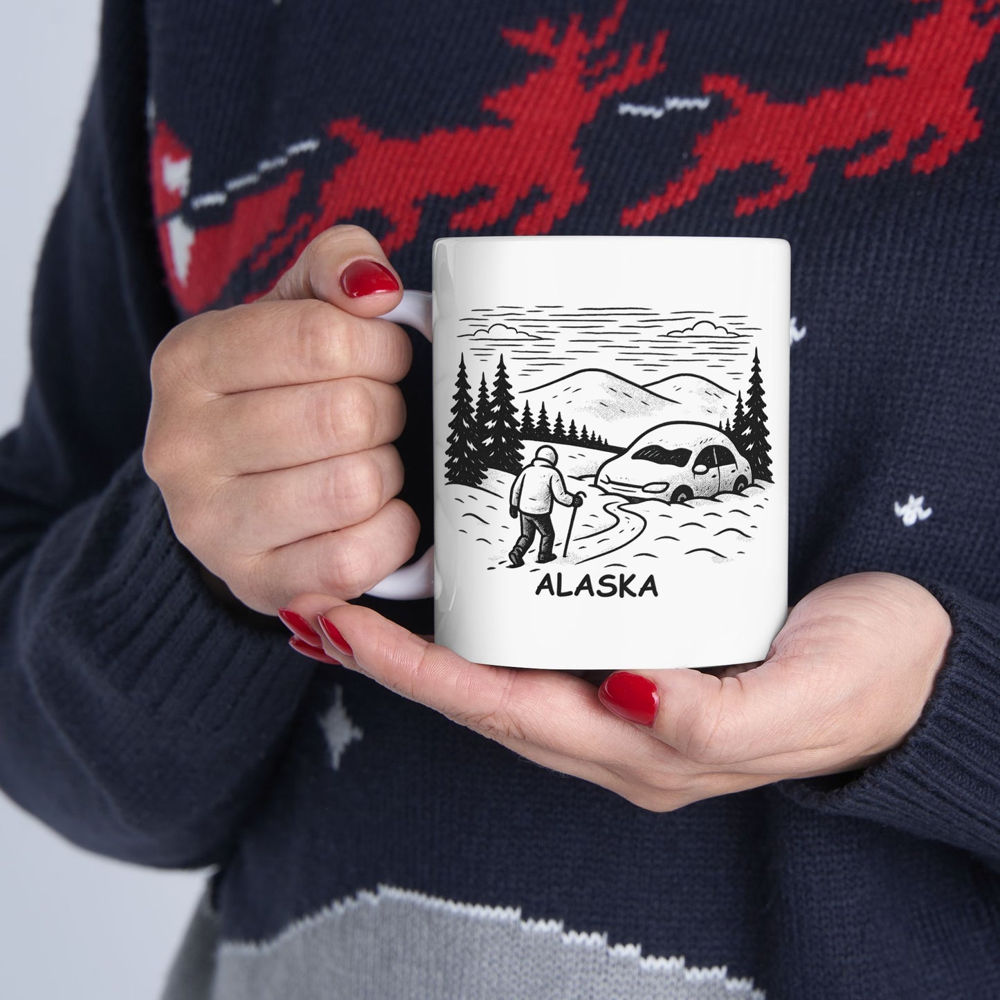 "Alaska: The only place where ‘going for a walk’ could mean ‘hunting for your car in the snow.’" Ceramic Mug - 13052