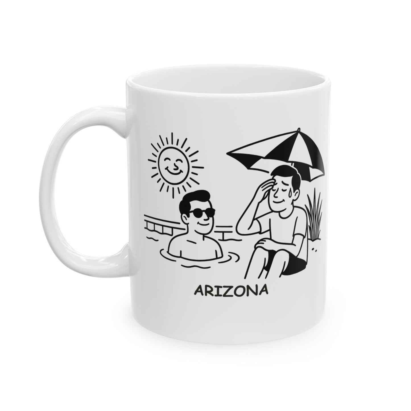 "In Arizona, the best place to cool down is in the pool... or anywhere with shade." Ceramic Mug, (11oz, 15oz) - 13162