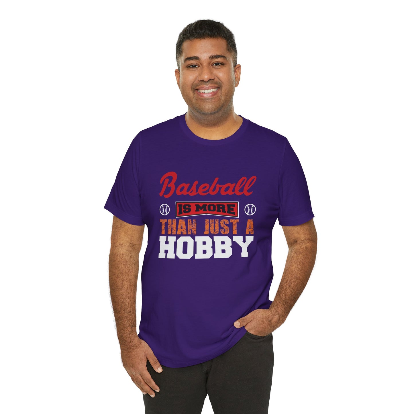 Baseball Is More Than Just A Hobby - Unisex Jersey Short Sleeve Tee - 13866